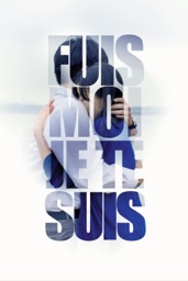 Fuis-moi, je te suis