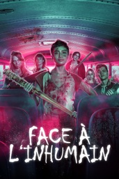 Face à l'Inhumain (Unhuman)