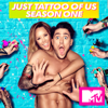 Episode 1 - Just Tattoo of Us