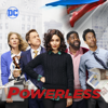 Powerless, Season 1 - Powerless