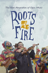 Roots of Fire - Abby Berendt Lavoi &amp; Jeremey Lavoi Cover Art