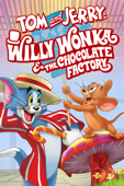 Tom & Jerry and the Chocolate Factory