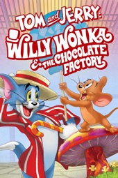 Poster for Tom and Jerry: Willy Wonka & the Chocolate Factory by Spike Brandt