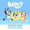 Bluey, Muffin Cone and Other Stories - Bluey Cover Art