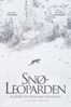 Snøleoparden - Marie Amiguet & Vincent Munier