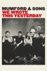Locandina Mumford & Sons: We Wrote This Yesterday su Apple iTunes Locandina Mumford & Sons: We Wrote This Yesterday su Apple iTunes