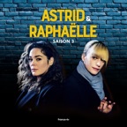 Astrid et Raphaëlle, Saison 3