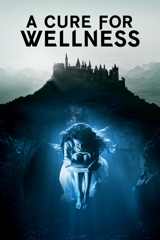 A Cure for Wellness