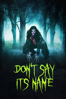 Don't Say Its Name - Rueben Martell