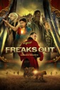 Affiche du film Freaks Out