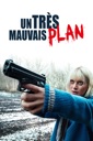 Affiche du film Un très mauvais plan