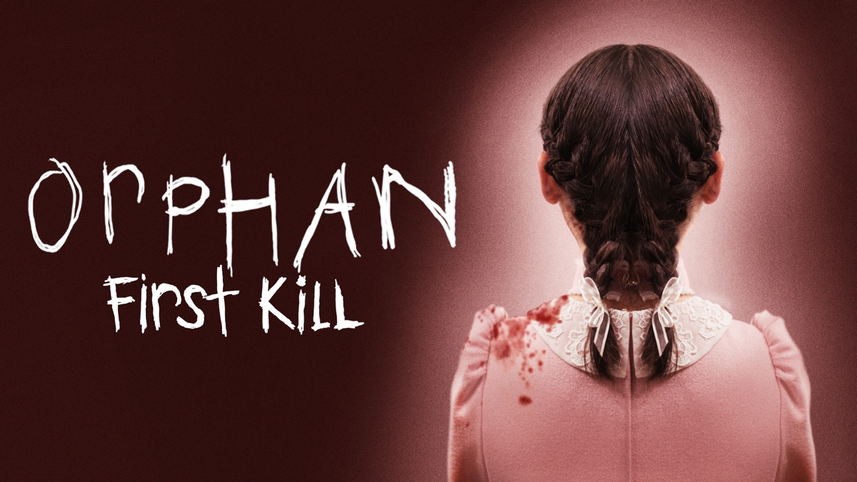 ‎Orphan: First Kill - Apple TV