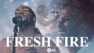 Fresh Fire - All Nations Music