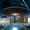 Alien Dimensions: UFOs and the E.T. Presence - Alien Dimensions: UFOs and the E.T. Presence