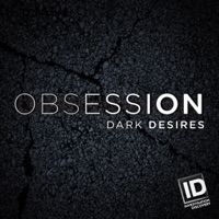 Télécharger Obsession: Dark Desires, Season 4 Episode 6