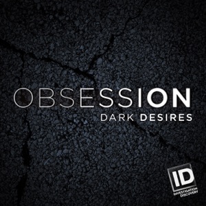 Obsession: Dark Desires, Season 4 - Episode 2