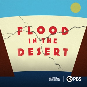 Flood in the Desert - Episode 1