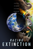 Racing Extinction - Louie Psihoyos