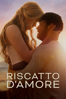 Riscatto d'amore (Doppiato) - D.J. Caruso