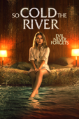 So Cold the River