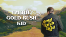 Gold Rush Kid - George Ezra