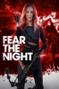 Fear the Night - Neil LaBute