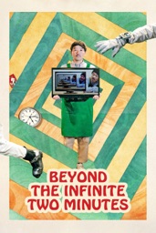 Beyond the Infinite Two Minutes