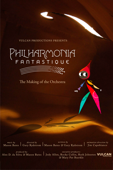 Philharmonia Fantastique: The Making of the Orchestra