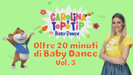 Carolina e Topo Tip: Medley Baby Dance, Vol. 3 - Carolina Benvenga