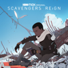 Scavengers Reign, Season 1 - Scavengers Reign