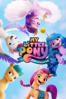 My Little Pony: A New Generation - Robert Cullen, José Luis Ucha & Mark Fattibene