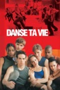 Affiche du film Danse Ta Vie