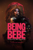 Being BeBe: The BeBe Zahara Benet Documentary - Emily Branham