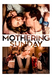 Poster for Mothering Sunday by Eva Husson
