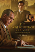 CS Lewis: The Most Reluctant Convert