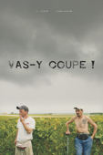 Vas-y Coupe!
