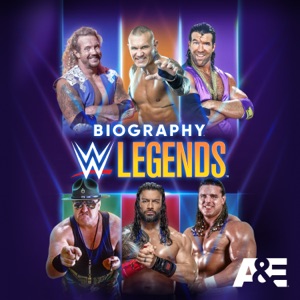 Biography: WWE Legends, Season 4 - Episode 3