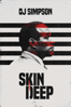 OJ Simpson: Skin Deep - Remone Jones