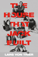 Lars von Trier - The House That Jack Built artwork