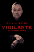 Vigilante: Bis zum letzten Atemzug