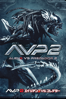 AVP2 エイリアンズVS.プレデター（字幕/吹替） - Colin Strause & Greg Strause