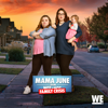 Mama June: From Not to Hot, Season 4 - Mama June: From Not to Hot