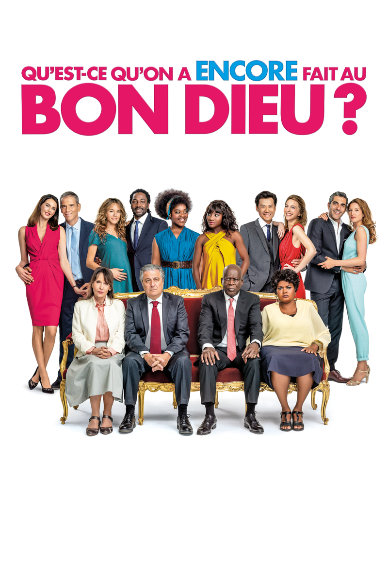 Qu'est-ce qu'on a encore fait au Bon Dieu ? - Film - iTunes France
