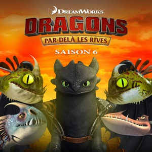 Dragons : par-delà les rives, Saison 6 - Episode 12