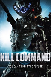 Poster for Kill Command by Steve Gomez