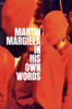 Martin Margiela: In His Own Words - Reiner Holzemer