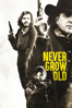 Never Grow Old - Ivan Kavanagh