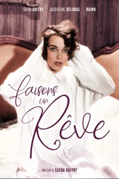 Faisons un rêve...