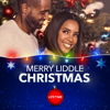 Merry Liddle Christmas - Merry Liddle Christmas