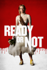 Ready or Not - Matt Bettinelli-Olpin & Tyler Gillett